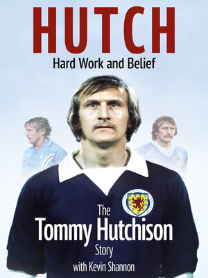 cover image of Hutch, Hard Work and Belief